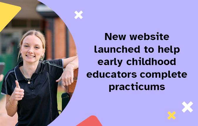 Image of a person giving the thumbs up with the text "New website launched to help early childhood educators complete practicums"