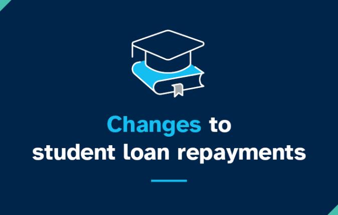 Changes to student loan repayments