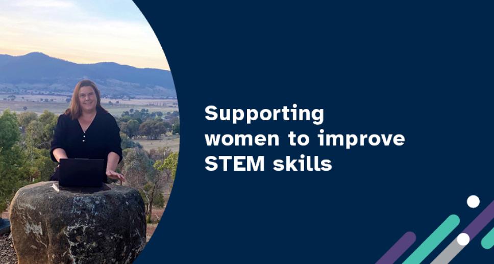 Banner with a woman standing behind a rock in the Australian outback with the slogan, supporting woman to improve STEM skills.