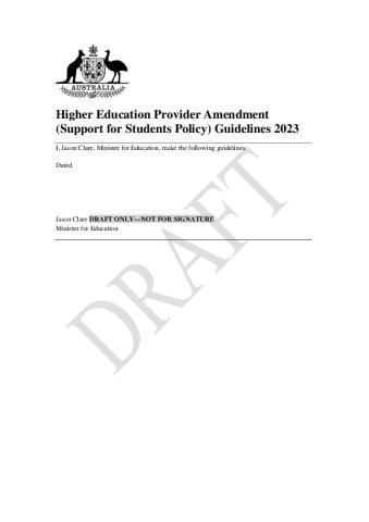 Draft Higher Education Provider Amendment (Support for Students Policy) Guidelines 2023.pdf