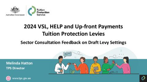 2024 Domestic Tuition Protection Levies Consultation Feedback Webinar Slides.pdf