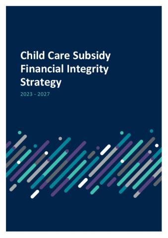 Child Care Subsidy Financial Integrity Strategy.pdf