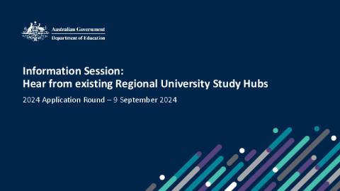 Briefing Session 2 Presentation - 2024 Regional University Study Hubs.pdf