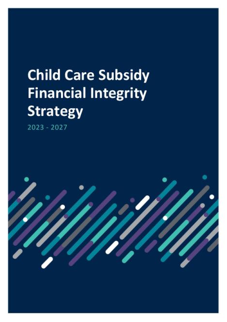 Child Care Subsidy Financial Integrity Strategy.pdf